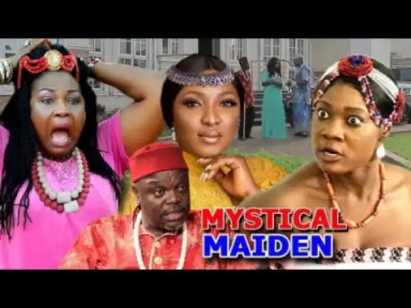 Mystical Maiden Season 3- (Mercy Johnson) 2019